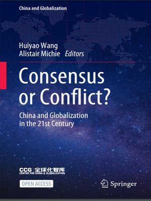 cover image of Consensus or Conflict? China and Globalization in the 21st Century